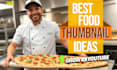 create stunning food thumbnails that increase engagement