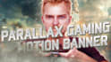 do minimal parallax gaming motion banner