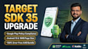 upgrade android app target sdk 36 and fix play console policy warnings