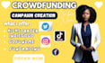 do campaign creation for kickstarter gofundme indiegogo