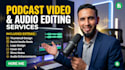 edit your podcast audio and video editing weekly episode