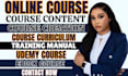 create online course content, ebook course, training manual and udemy curriculum