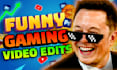 do funny gaming video editing for youtube