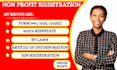 do 501c3 non profit registration, bylaw, coi, reinstate 501c3, 1023ez, form 990
