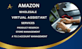 be your amazon fba wholesale virtual assistant VA
