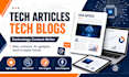 write tech articles, tech blogs and technology content
