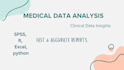 do medical and  clinical  data analysis