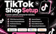 setup tiktok shop, fix tiktok dropshipping and tiktok shop marketing