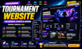 design tournament website for esports, sports or gaming with live scoreboard