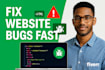 fix website bugs in HTML, CSS, or javascript