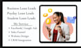 generate payday loans lead holiday loan student loan leads business loan leads