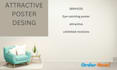 do attractive poster or flyer design