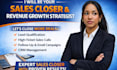 be professional sales closer,sales representative expert, sales closer, sales