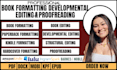developmental edit proofread line and copy edit formatting for kindle and print