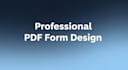 professionally create and design interactive fillable PDF forms