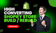 build shopify store, dropshipping store and copy shopify store