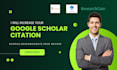 increase google scholar citation, write and publish articles for eb1a, eb1b