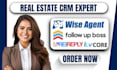 wise agent clio automation follow up boss real estate crm rei reply integration