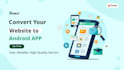 convert your website to android app using android webview