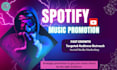 do spotify music promotion, viral organic spotify promotion, spoptify growth