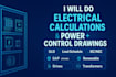 do electrical calculation and draw power and control drawing