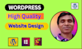do perfect wordpress website design and any website