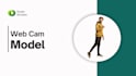 be your web cam model