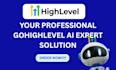 be your expert in gohighlevel ai employees ai agent conversational ai content ai