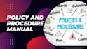create standard policies and procedure manual, sop, homecare policy, haccp plan