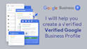 help you to create verified google business account