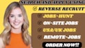 expertly search and apply for remote and onsite jobs using reverse recruitment