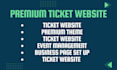 build a modern ticket website with event management features and payment gateway