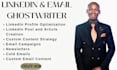 be linkedin ghostwriter and manager ghostwriting posts cold emails newsletter
