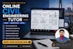be your professional civil engineering online tutor
