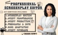 edit, proofread and format your tv plot movie script tv feature film script