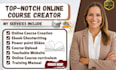 create online course content course curriculum lesson plan workbook PPT slides