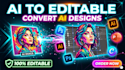 create premium powerpoint, ai designs and convert them to editable files