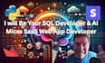 be your sql developer, ai micro saas web app developer