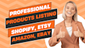 do product listing and upload on your amazon walmart shopify ebay wix etsy