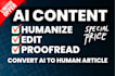 do ai content editing and rewrite humanize ai chatpgt content