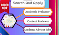 search and apply for academic evaluator advisor and content reviewer job