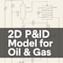 create 2d and 3d cad models and dwg for oil and gas industry