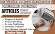 write and publish your article in google scholar and peer review indexed journal