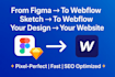 be your webflow expert