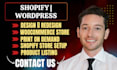 redesign shopify ecommerce store setup wordpress woocommerce printify printful