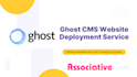 provide ghost cms website setup and deployment service