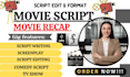 ghostwrite your screenplay movie script comedy script stageplay tv series in fdx