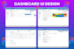 do responsive dashboard UI design, admin panel UI design in figma