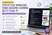 do your statistical modeling using machine learning in python