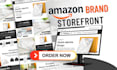 design a premium amazon storefront amazon store setup amazon brand store setup